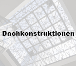 Dachkonstruktionen
